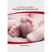 A Clinician's Guide to Prenatal and Postnatal Care