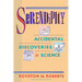 Serendipity: Accidental Discoveries in Science