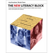 The New Literacy Block: A Simple, Practical Framework That Is Evidence-Based, Makes Every Minute Count, and Reaches All Students