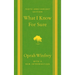 What I Know for Sure: Tenth Anniversary Edition