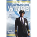 From Wagons to Wings