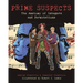 Prime Suspects: The Anatomy of Integers and Permutations