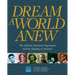 Dream a World Anew: The African American Experience and the Shaping of America
