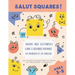 Salut Squares ! Jouons avec les formes ! Livre à colorier bilingue en français et en anglais.