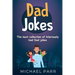 Dad Jokes: The best collection of hilariously bad Dad jokes
