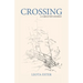 Crossing: A Caregiver's Journey