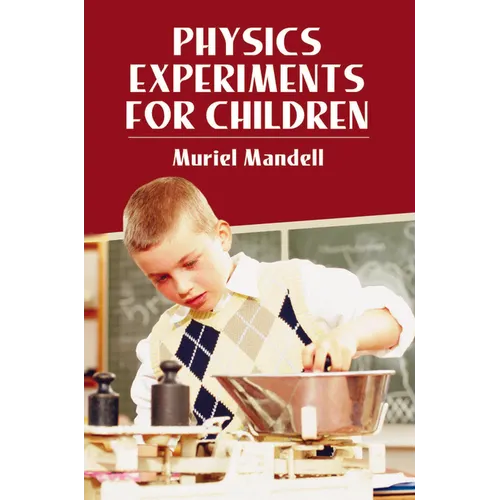 Physics Experiments for Children