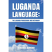 Luganda Language: The Luganda Phrasebook