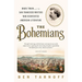 The Bohemians: Mark Twain and the San Francisco Writers Who Reinvented American Literature