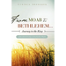 FROM MOAB TO BETHLEHEM...journey to the King