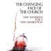 The Changing Face Of The Church