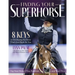 Finding Your Superhorse: Lessons from Six Decades of Riding, Training and Loving Horses