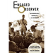 Engaged Observer: Anthropology, Advocacy, and Activism