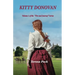 Kitty Donovan: Volume One in the "Fire and Journey" series