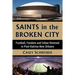 Saints in the Broken City: Football, Fandom and Urban Renewal in Post-Katrina New Orleans