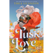 Tusk Love