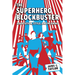 The Superhero Blockbuster: Adaptation, Style, and Meaning