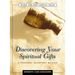 Discovering Your Spiritual Gifts: A Personal Inventory Method