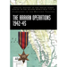 The Arakan Operations 1942-45: Official History of the Indian Armed Forces in the Second World War 1939-45 Campaigns in the Eastern Theatre
