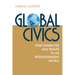 Global Civics: Responsibilities and Rights in an Interdependent World