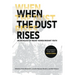 When the Dust Rises