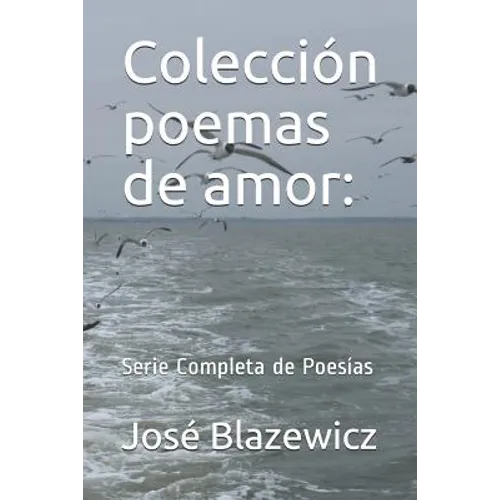 Colección Poemas de Amor: : Serie Completa de Poesías