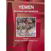 Yemen Business Law Handbook Volume 1 Strategic Information and Basic Laws