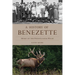 A History of Benezette: Heart of the Pennsylvania Wilds