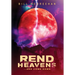Rend the Heavens: And Come Down