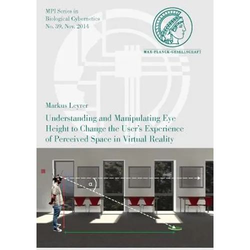 Understanding and Manipulating Eye Height to Change the User's Experience of Perceived Space in Virtual Reality