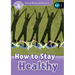 Read and Discover Level 4 How to Stay Healthy