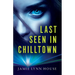 Last Seen In Chilltown
