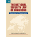 The National Security Law of Hong Kong: Restoration and Transformation
