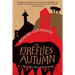 The Fireflies of Autumn