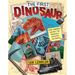 The First Dinosaur: How Science Solved the Greatest Mystery on Earth