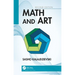 Math and Art: An Introduction to Visual Mathematics