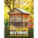Buzzing with Purpose the Art and Science of Beekeeping