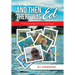 And Then There Was Ed: Fishing Mishaps Through the Years