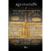 Recitation of the Glorious Qur'an: Its Virtues, Etiquettes, and Specialties