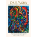Orí L'agba: A Guide to the Extraordinary Nature of Orí Consciousness