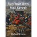 Run Your Own Mail Server