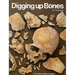 Digging Up Bones