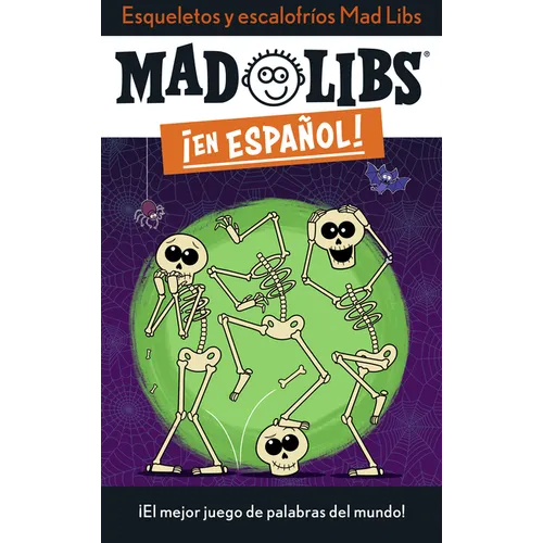 Esqueletos Y Escalofríos Mad Libs: ¡El Mejor Juego de Palabras del Mundo!