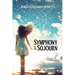 Symphony of the Sojourn