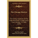 The Chicago Martyrs: The Famous Speeches Of The Eight Anarchists In Judge Gary's Court, October 7-9, 1886 (1899)
