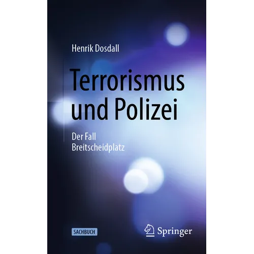 Terrorismus Und Polizei: Der Fall Breitscheidplatz