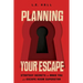 Planning Your Escape: Strategy Secrets to Make You an Escape Room Superstar