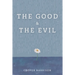 The Good and The Evil