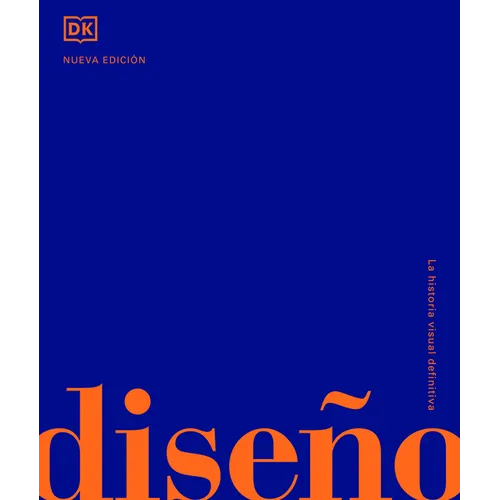 Diseño (Design): La Historia Visual Definitiva