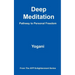 Deep Meditation - Pathway to Personal Freedom